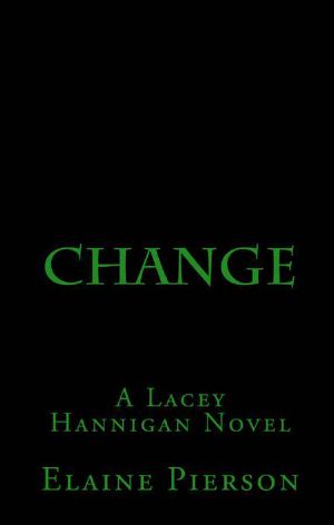 [Lacey Hannigan Trilogy 02] • Change